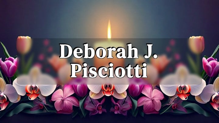 Deborah J. Pisciotti, Waterbury, CT