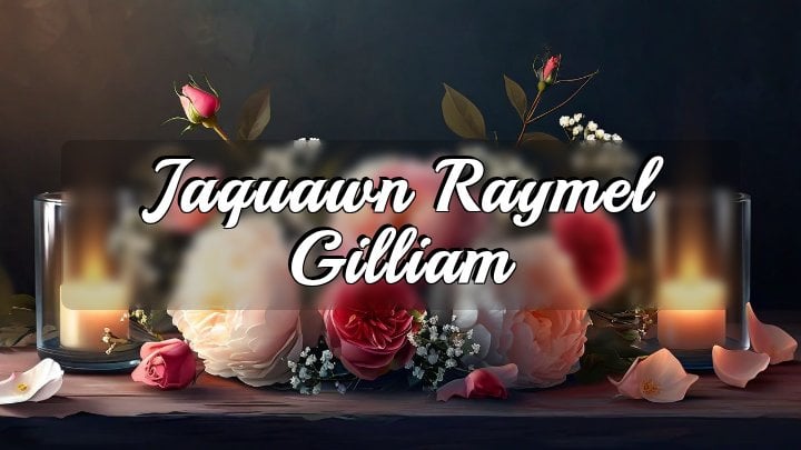 Jaquawn Raymel Gilliam, Lancaster, CA