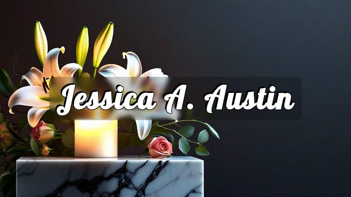 Jessica A. Austin, Chester, PA