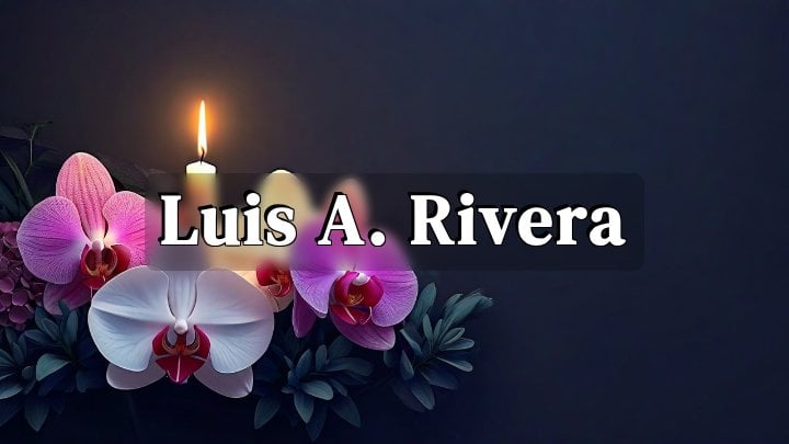 Luis A. Rivera, Clermont, FL