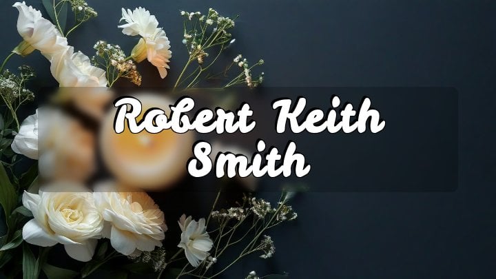 Robert Keith Smith, Cleveland, OH